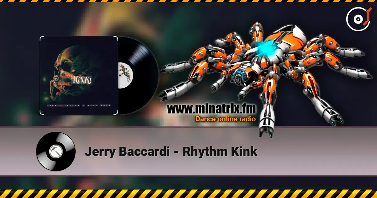 Jerry Baccardi - Rhythm Kink écouter en ligne en haute qualité | Minatrix.FM