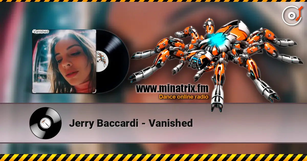 Jerry Baccardi - Vanished écouter en ligne en haute qualité | Minatrix.FM
