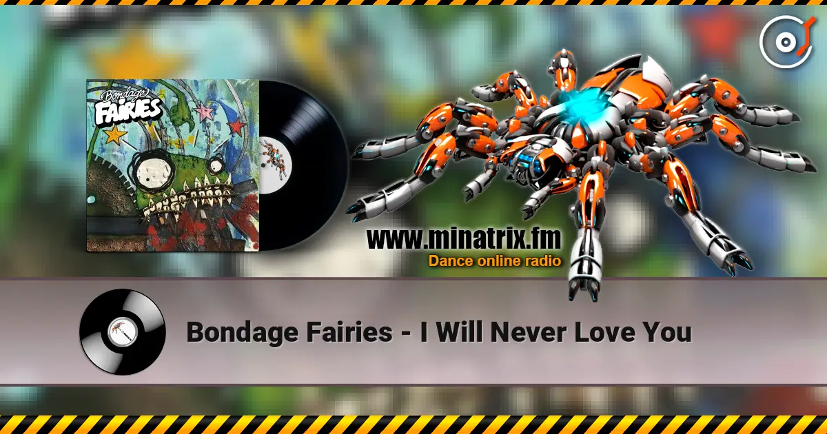 Bondage Fairies - I Will Never Love You écouter en ligne en haute qualité | Minatrix.FM
