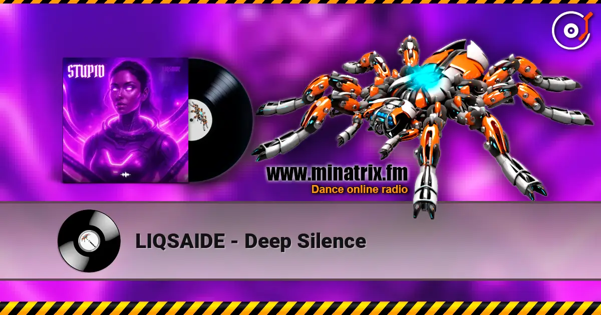 LIQSAIDE - Deep Silence écouter en ligne en haute qualité | Minatrix.FM