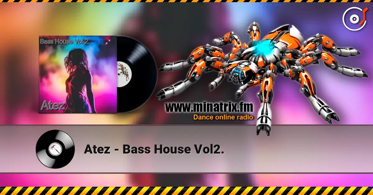 Atez - Bass House Vol2. écouter en ligne en haute qualité | Minatrix.FM