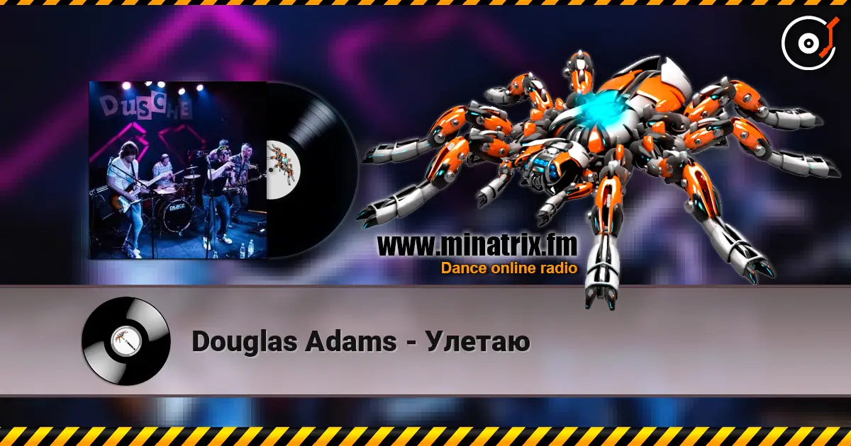 Douglas Adams - Улетаю écouter en ligne en haute qualité | Minatrix.FM