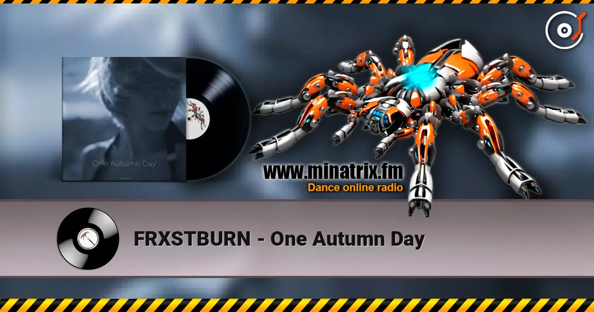 FRXSTBURN - One Autumn Day écouter en ligne en haute qualité | Minatrix.FM