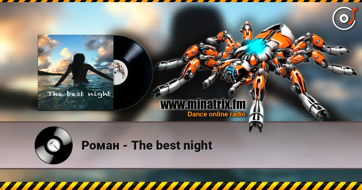 Роман - The best night écouter en ligne en haute qualité | Minatrix.FM