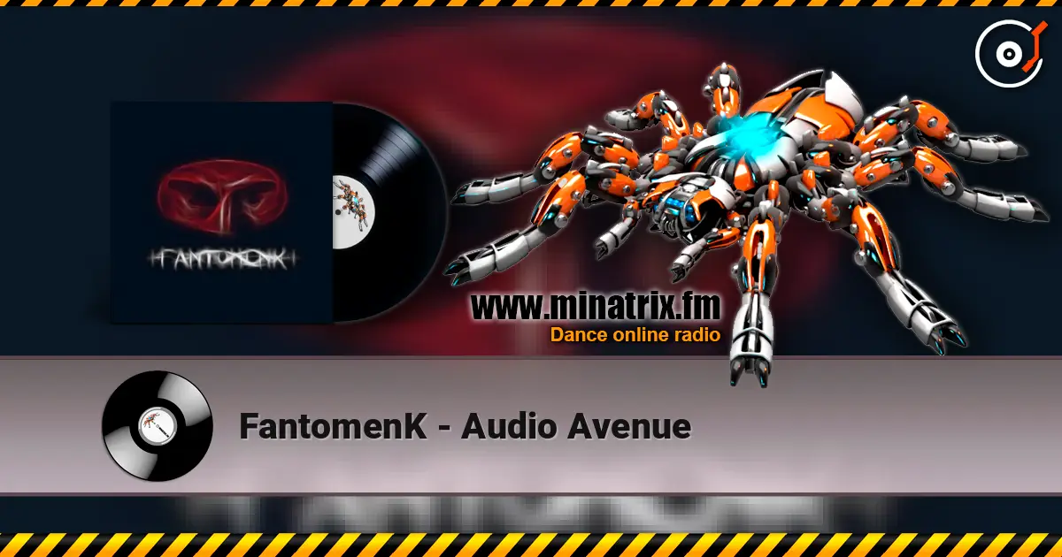 FantomenK - Audio Avenue écouter en ligne en haute qualité | Minatrix.FM