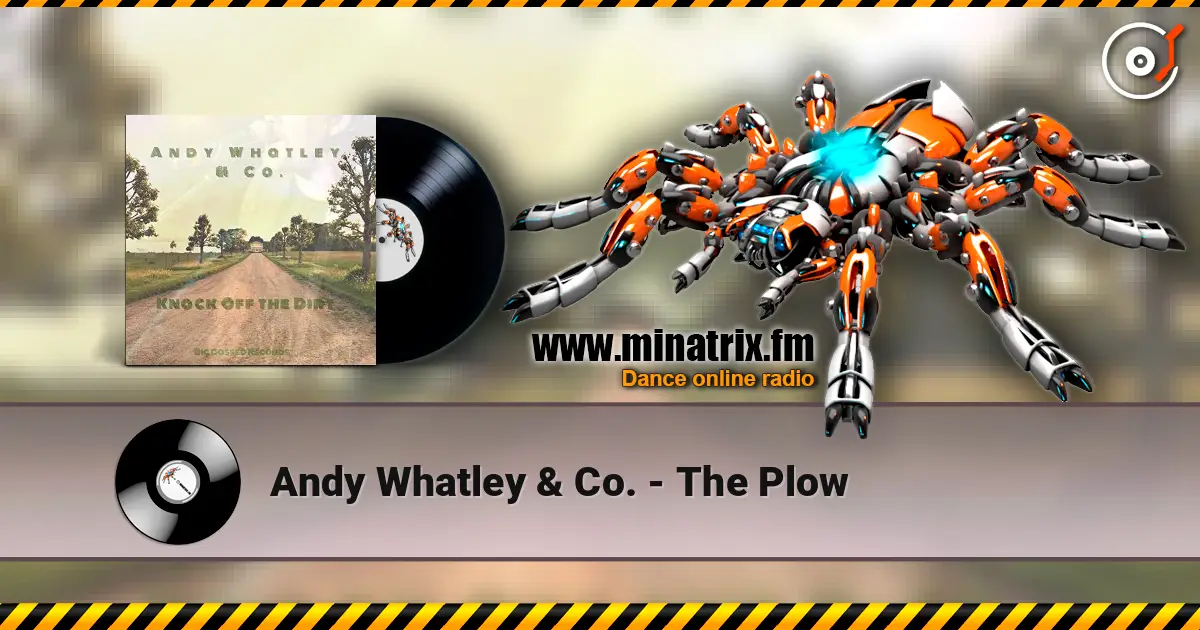 Andy Whatley & Co. - The Plow écouter en ligne en haute qualité | Minatrix.FM