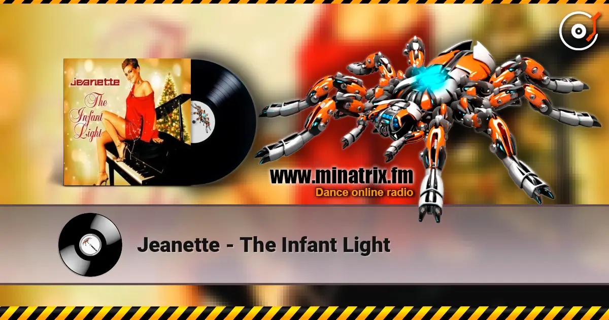 Jeanette - The Infant Light écouter en ligne en haute qualité | Minatrix.FM
