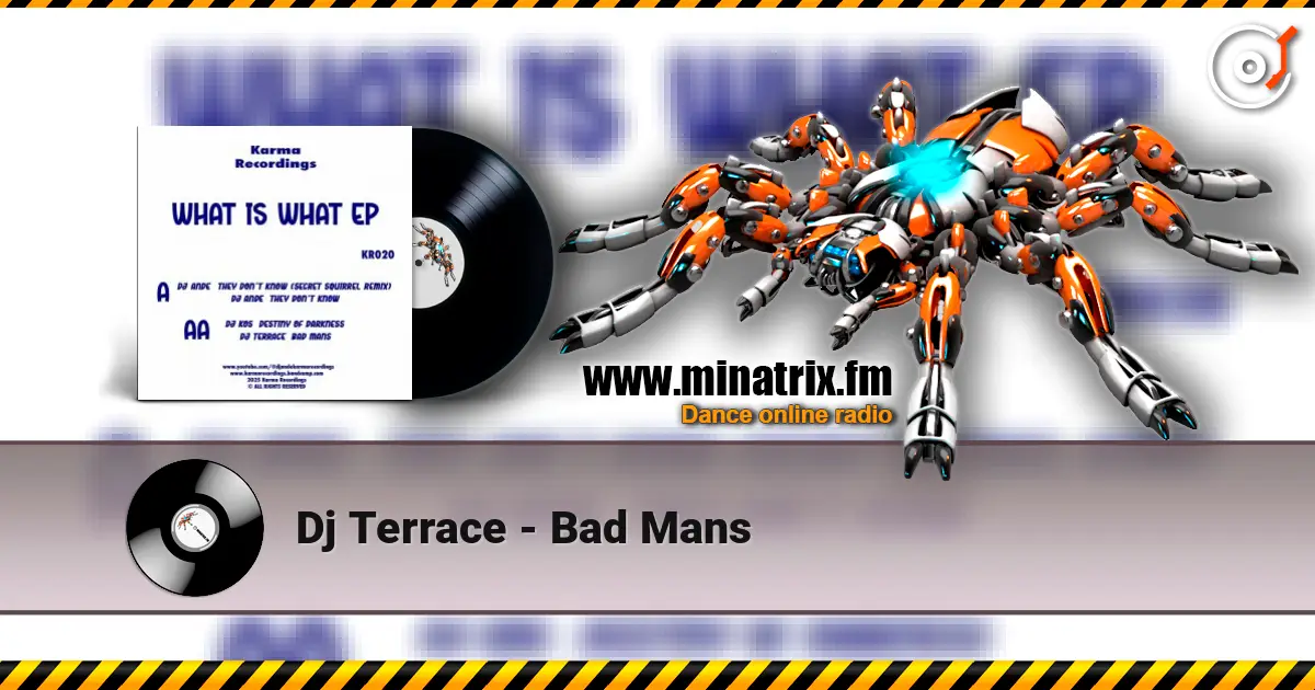 Dj Terrace - Bad Mans écouter en ligne en haute qualité | Minatrix.FM
