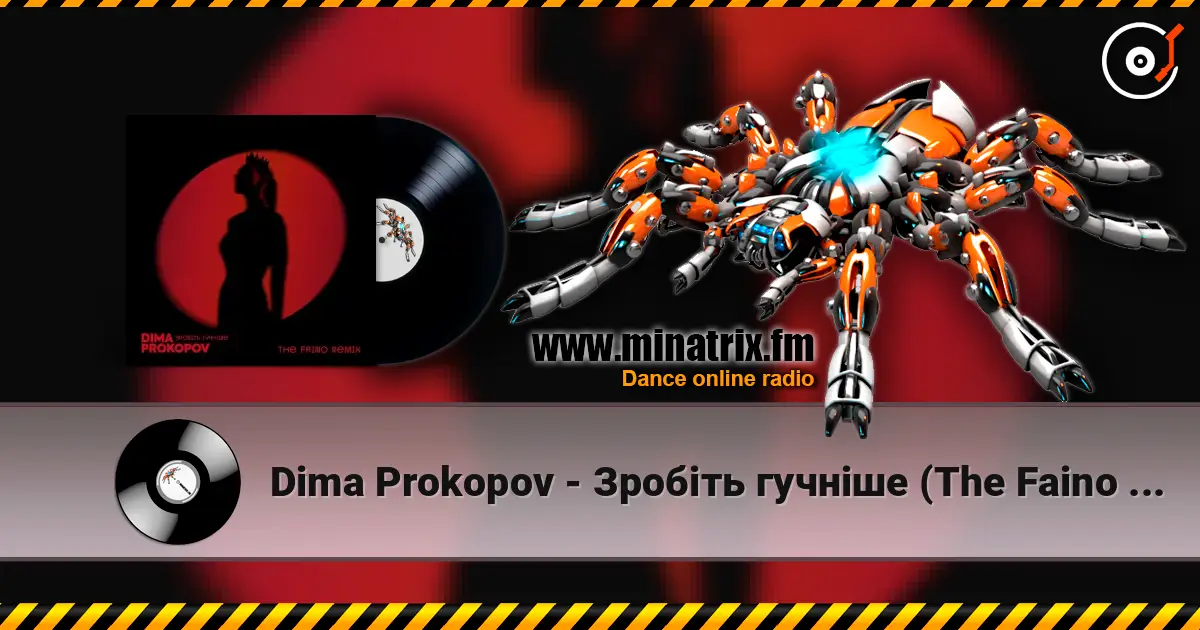 Dima Prokopov - Зробіть гучніше (The Faino Remix) écouter en ligne en haute qualité | Minatrix.FM