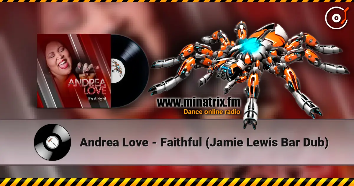 Andrea Love - Faithful (Jamie Lewis Bar Dub) écouter en ligne en haute qualité | Minatrix.FM