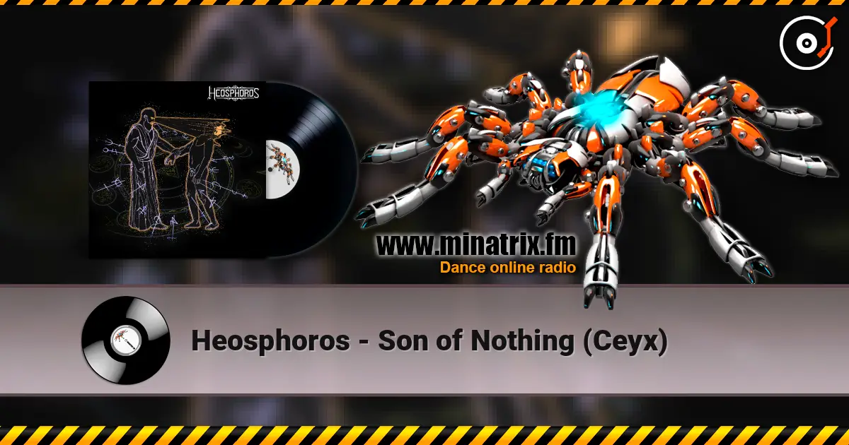 Heosphoros - Son of Nothing (Ceyx) écouter en ligne en haute qualité | Minatrix.FM