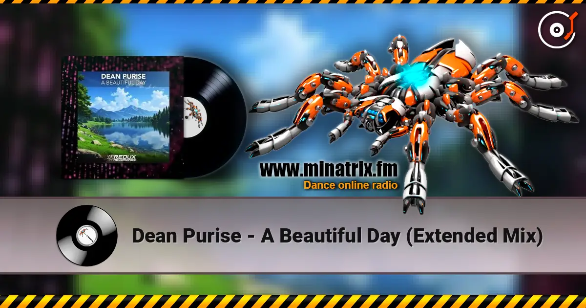 Dean Purise - A Beautiful Day (Extended Mix) écouter en ligne en haute qualité | Minatrix.FM