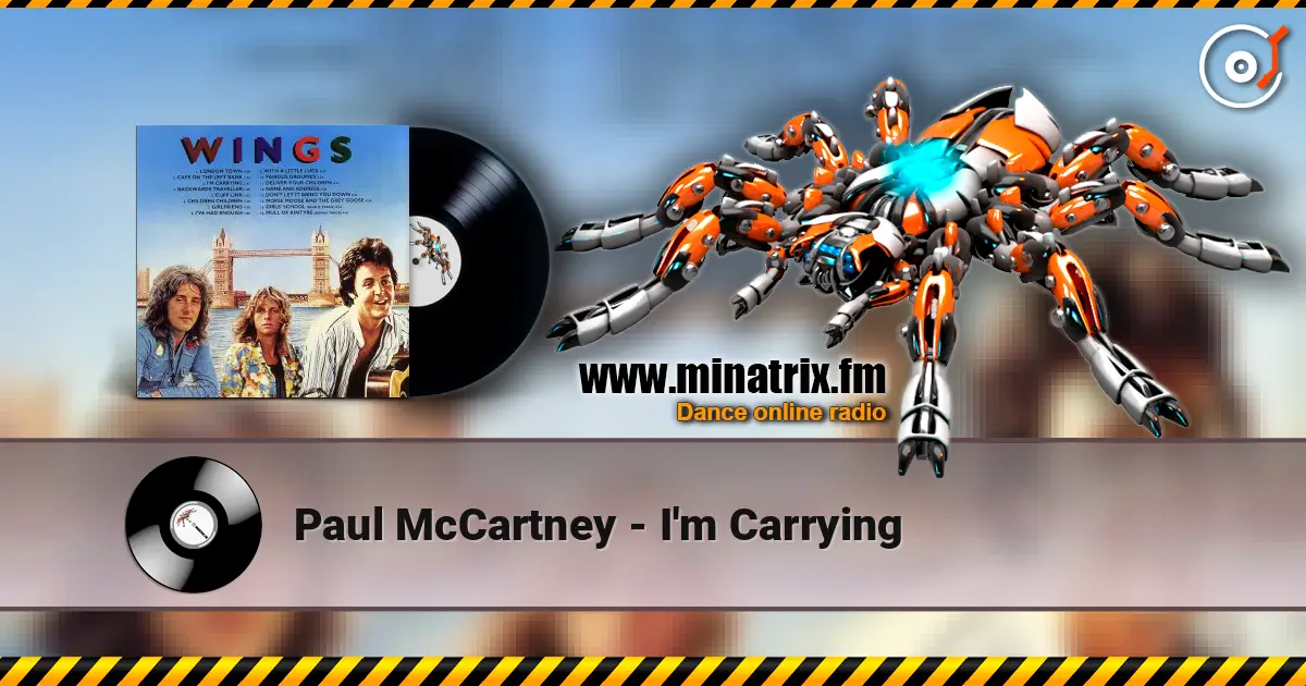 Paul McCartney - I'm Carrying écouter en ligne en haute qualité | Minatrix.FM