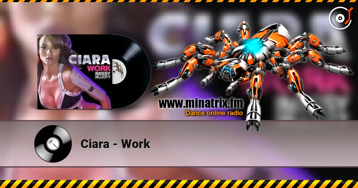 Ciara - Work écouter en ligne en haute qualité | Minatrix.FM