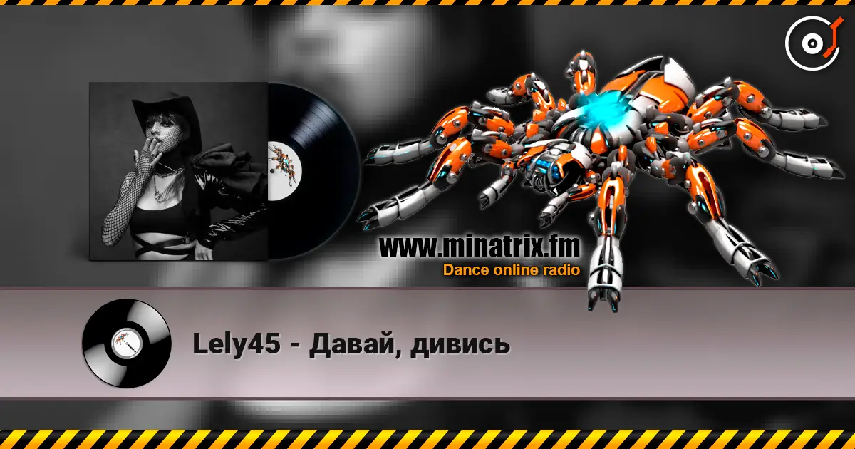 Lely45 - Давай, дивись écouter en ligne en haute qualité | Minatrix.FM