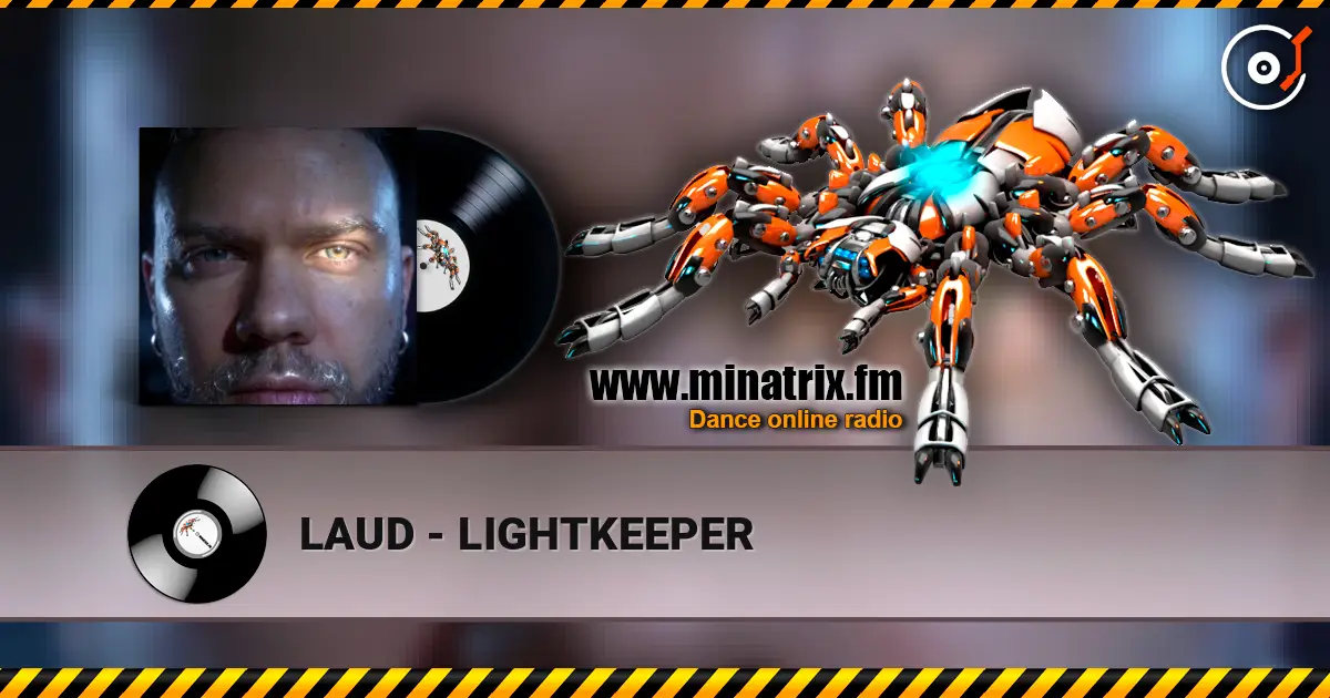 LAUD - LIGHTKEEPER écouter en ligne en haute qualité | Minatrix.FM