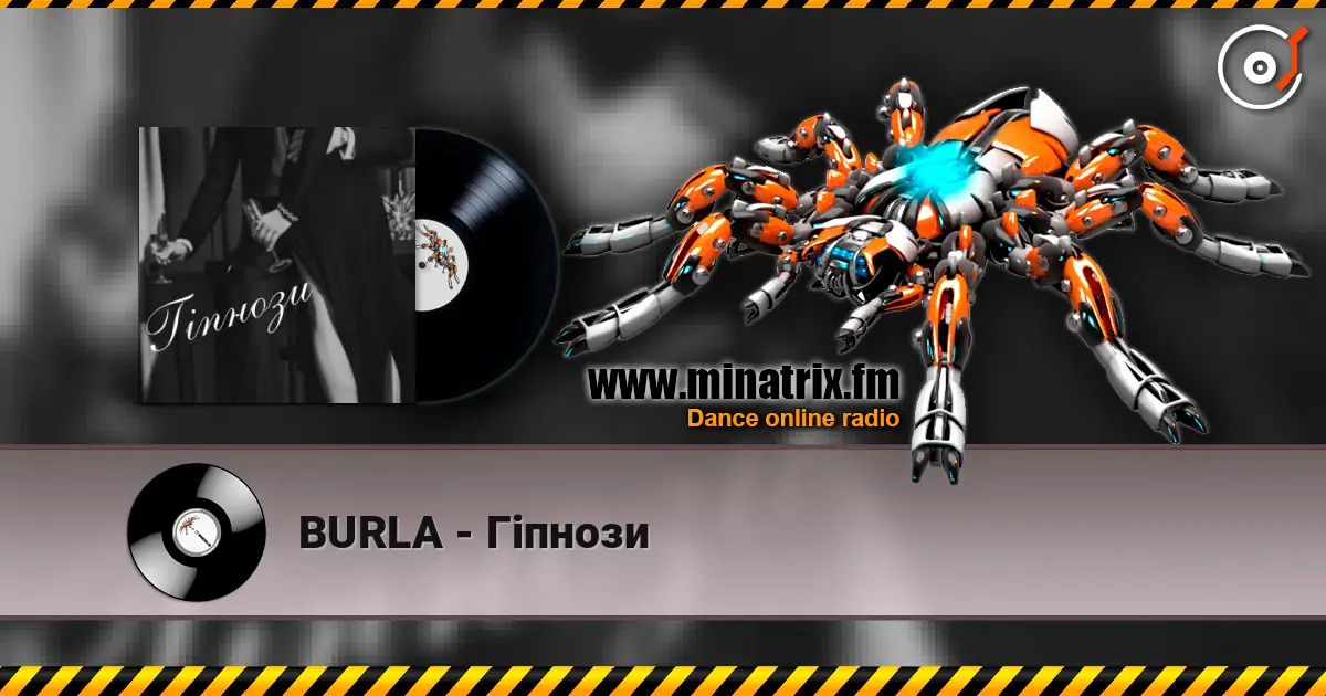 BURLA - Гіпнози écouter en ligne en haute qualité | Minatrix.FM