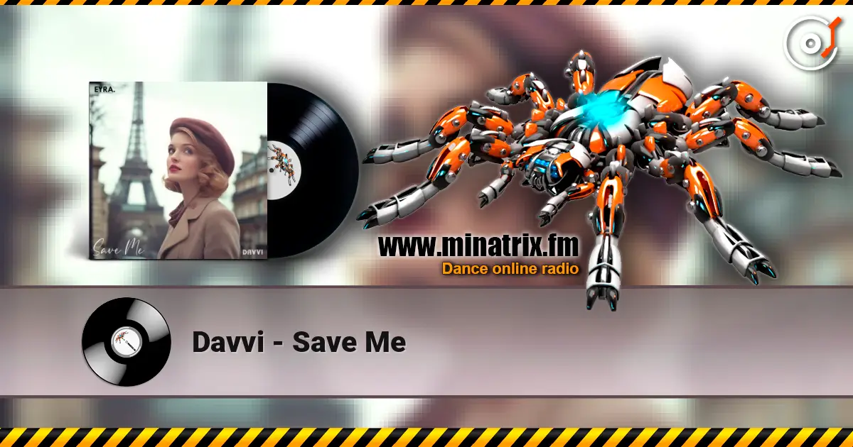 Davvi - Save Me écouter en ligne en haute qualité | Minatrix.FM