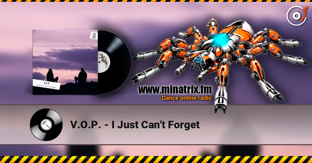 V.O.P. - I Just Can't Forget écouter en ligne en haute qualité | Minatrix.FM