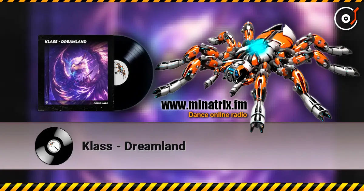 Klass - Dreamland écouter en ligne en haute qualité | Minatrix.FM