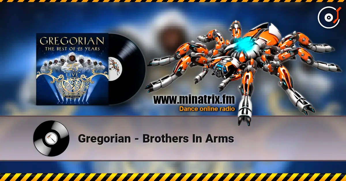 Gregorian - Brothers In Arms écouter en ligne en haute qualité | Minatrix.FM