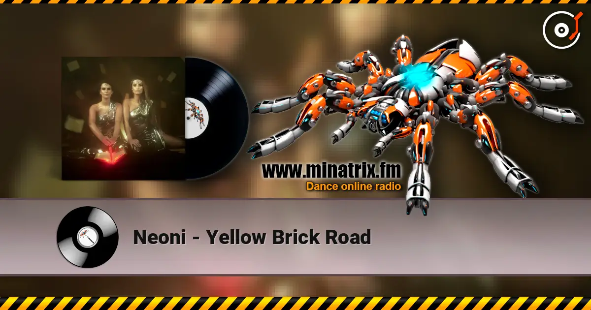 Neoni - Yellow Brick Road écouter en ligne en haute qualité | Minatrix.FM