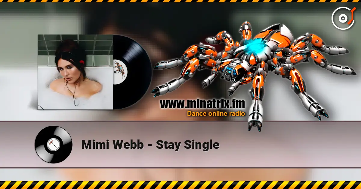 Mimi Webb - Stay Single écouter en ligne en haute qualité | Minatrix.FM