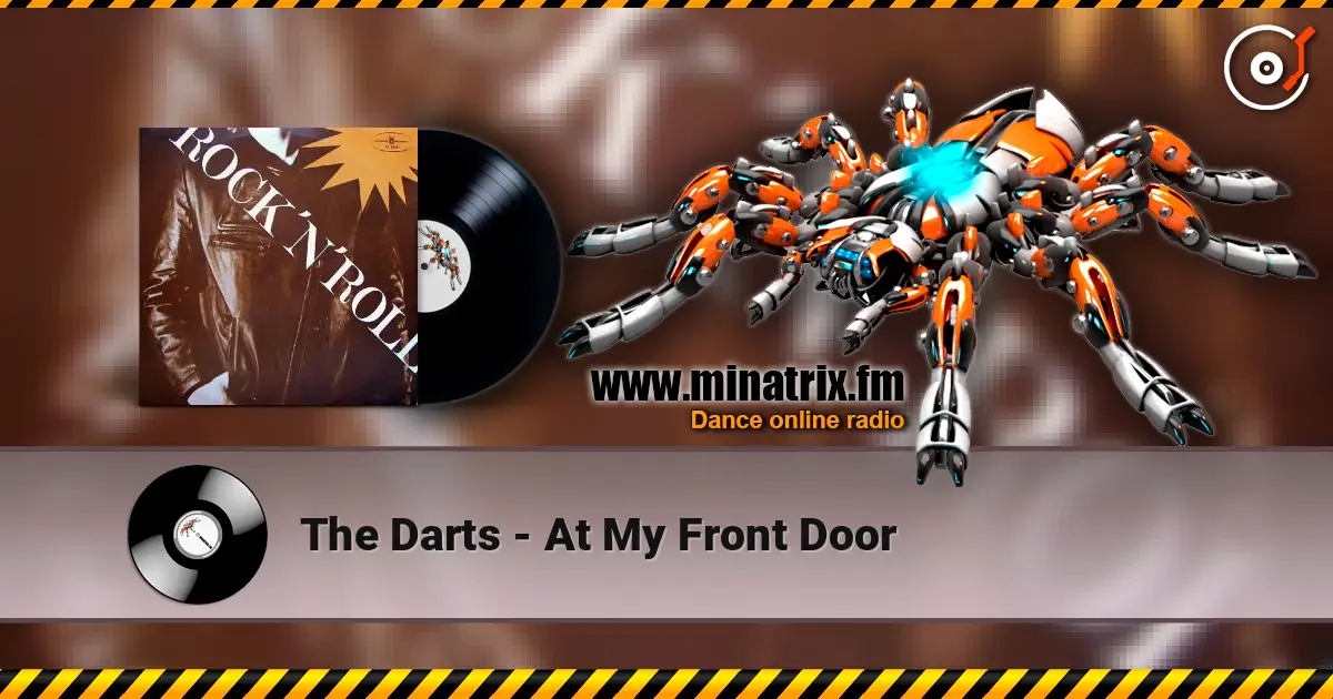 The Darts - At My Front Door écouter en ligne en haute qualité | Minatrix.FM
