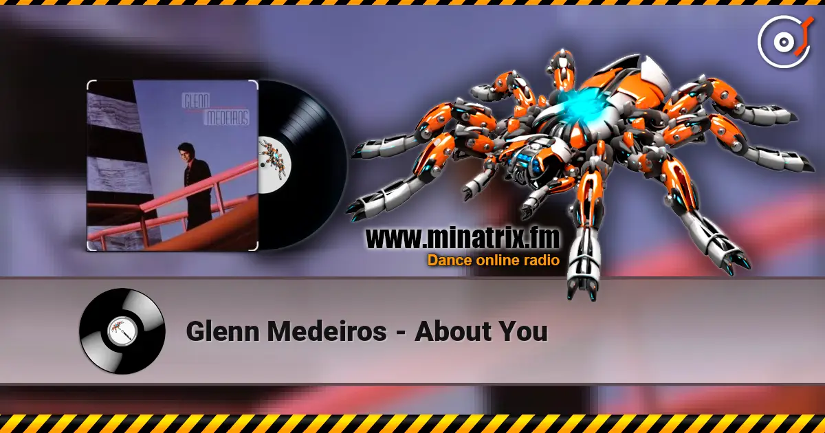 Glenn Medeiros - About You écouter en ligne en haute qualité | Minatrix.FM