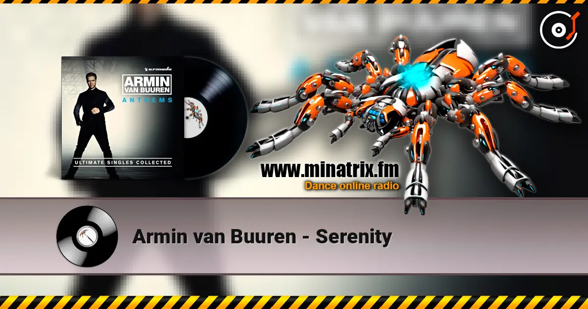 Armin van Buuren - Serenity écouter en ligne en haute qualité | Minatrix.FM