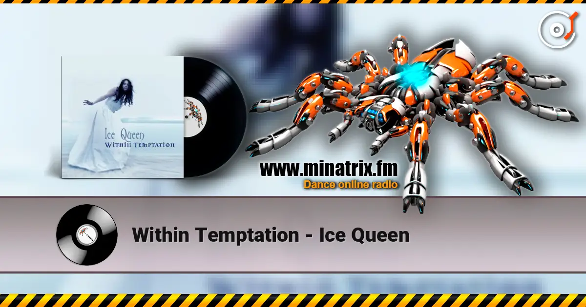 Within Temptation - Ice Queen écouter en ligne en haute qualité | Minatrix.FM