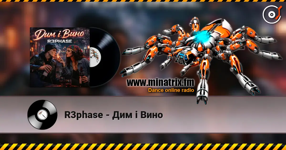 R3phase - Дим і Вино écouter en ligne en haute qualité | Minatrix.FM