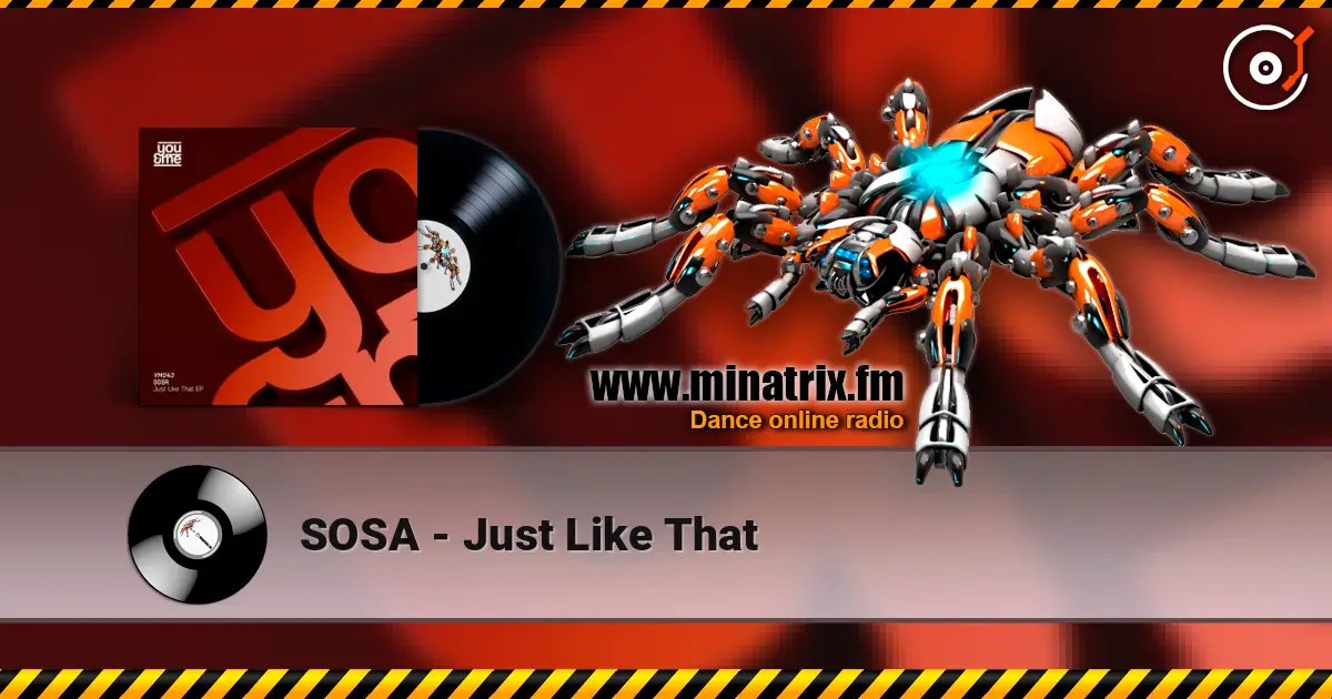 SOSA - Just Like That écouter en ligne en haute qualité | Minatrix.FM