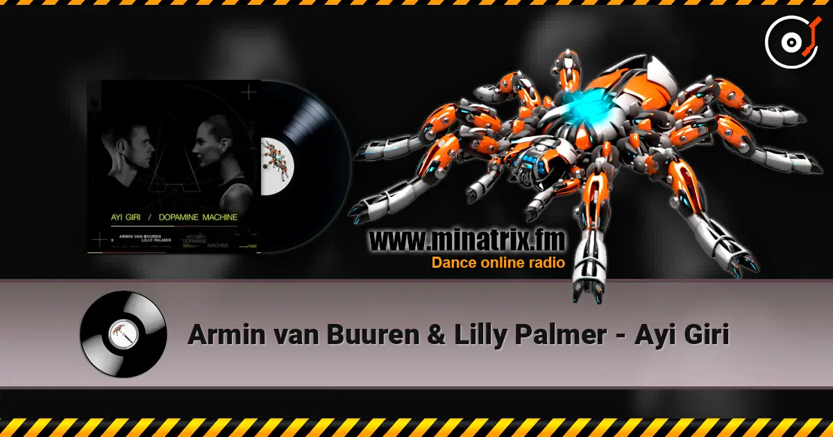 Armin van Buuren & Lilly Palmer - Ayi Giri écouter en ligne en haute qualité | Minatrix.FM
