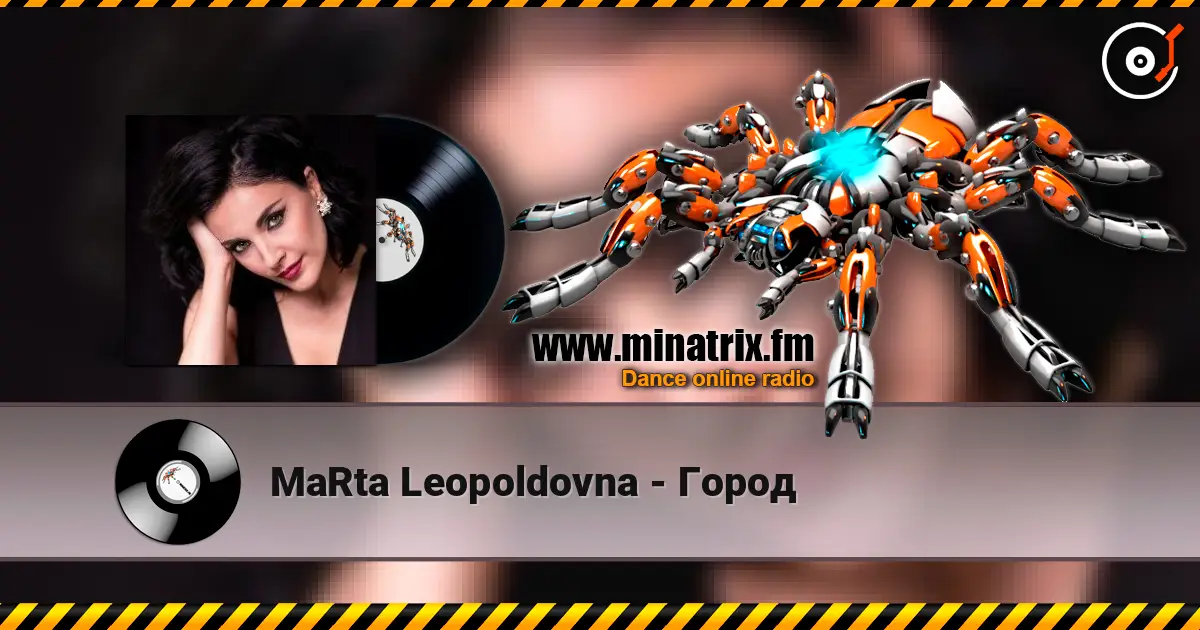 MaRta Leopoldovna - Город écouter en ligne en haute qualité | Minatrix.FM