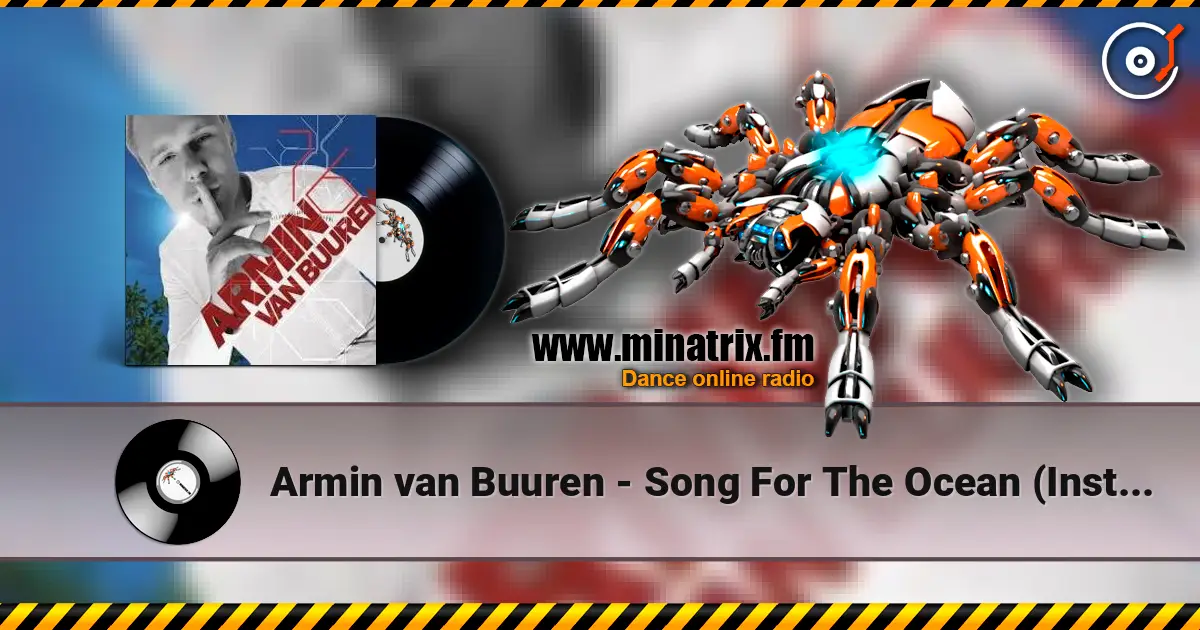 Armin van Buuren - Song For The Ocean (Instrumental Of “Wait for You”) écouter en ligne en haute qualité | Minatrix.FM