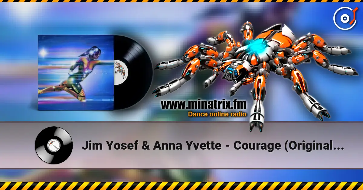 Jim Yosef & Anna Yvette - Courage (Original Mix) écouter en ligne en haute qualité | Minatrix.FM