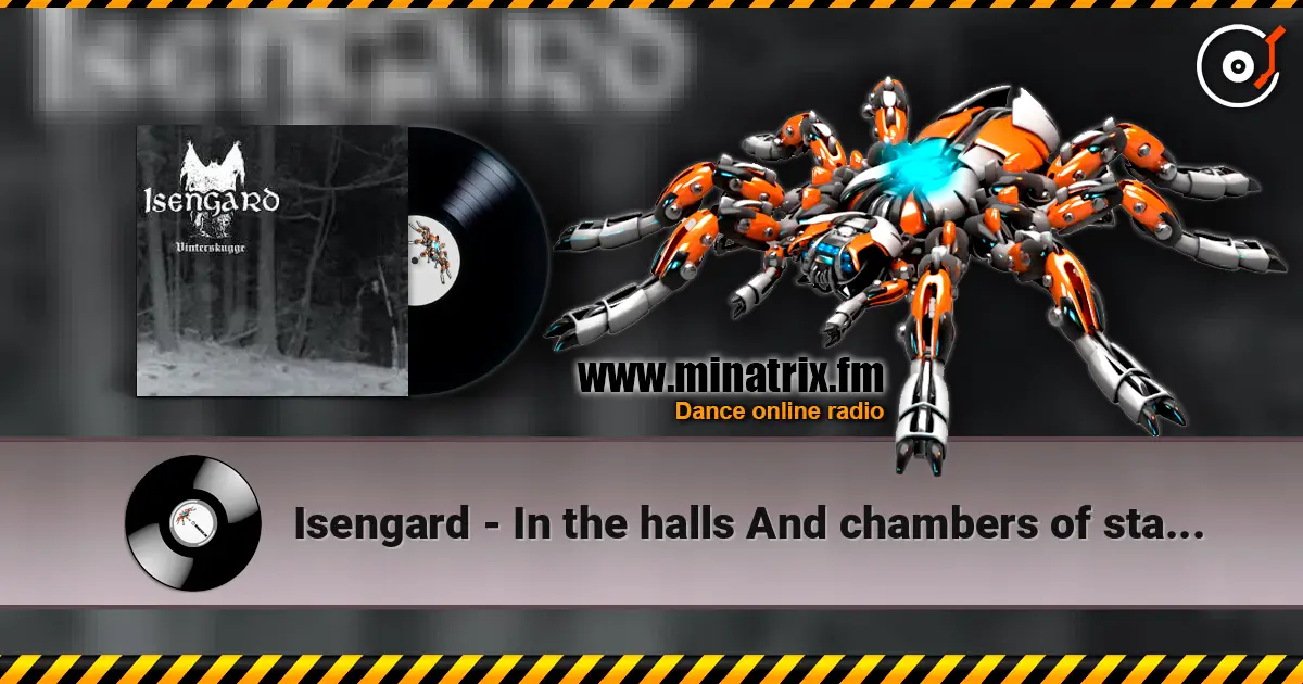 Isengard - In the halls And chambers of stardust écouter en ligne en haute qualité | Minatrix.FM