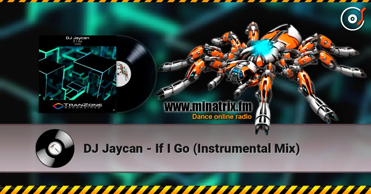 DJ Jaycan - If I Go (Instrumental Mix) écouter en ligne en haute qualité | Minatrix.FM