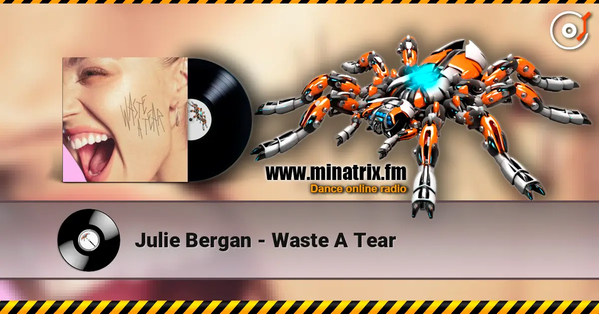 Julie Bergan - Waste A Tear écouter en ligne en haute qualité | Minatrix.FM