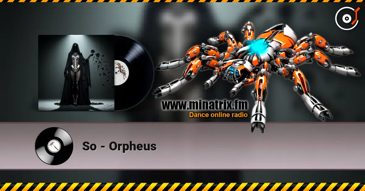 So - Orpheus écouter en ligne en haute qualité | Minatrix.FM