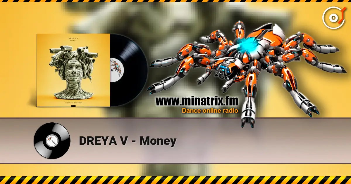 DREYA V - Money écouter en ligne en haute qualité | Minatrix.FM