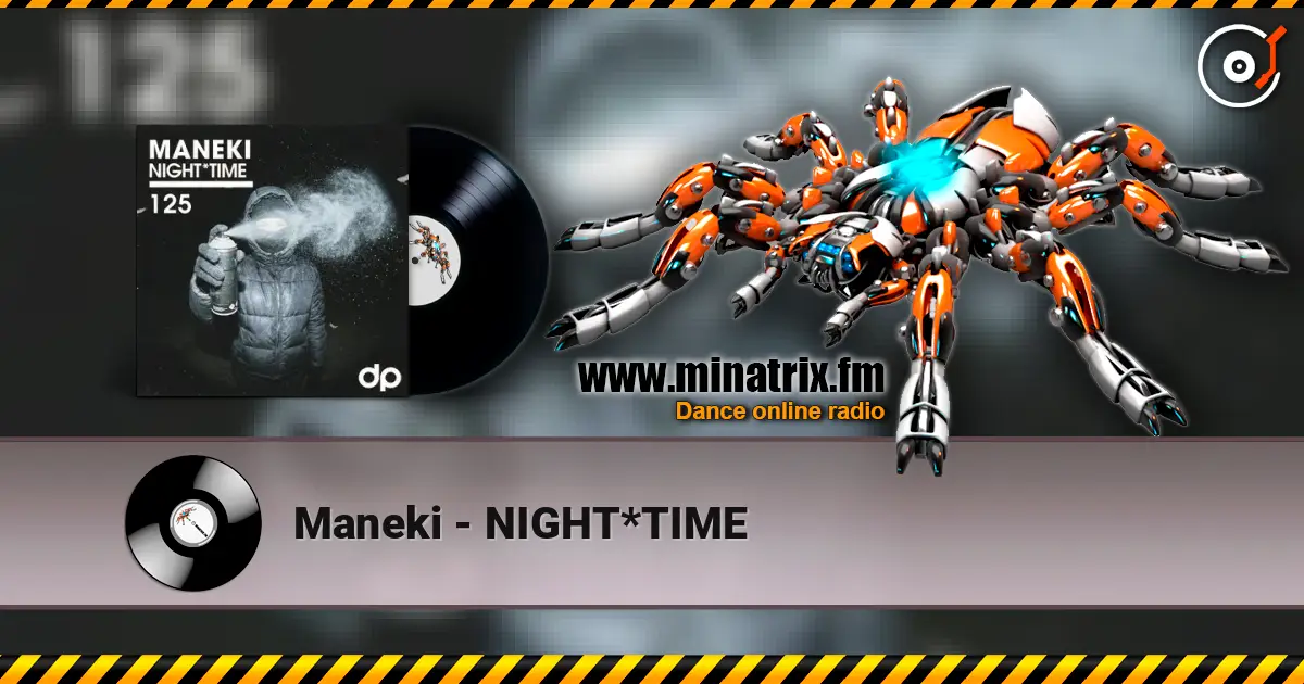 Maneki - NIGHT*TIME écouter en ligne en haute qualité | Minatrix.FM