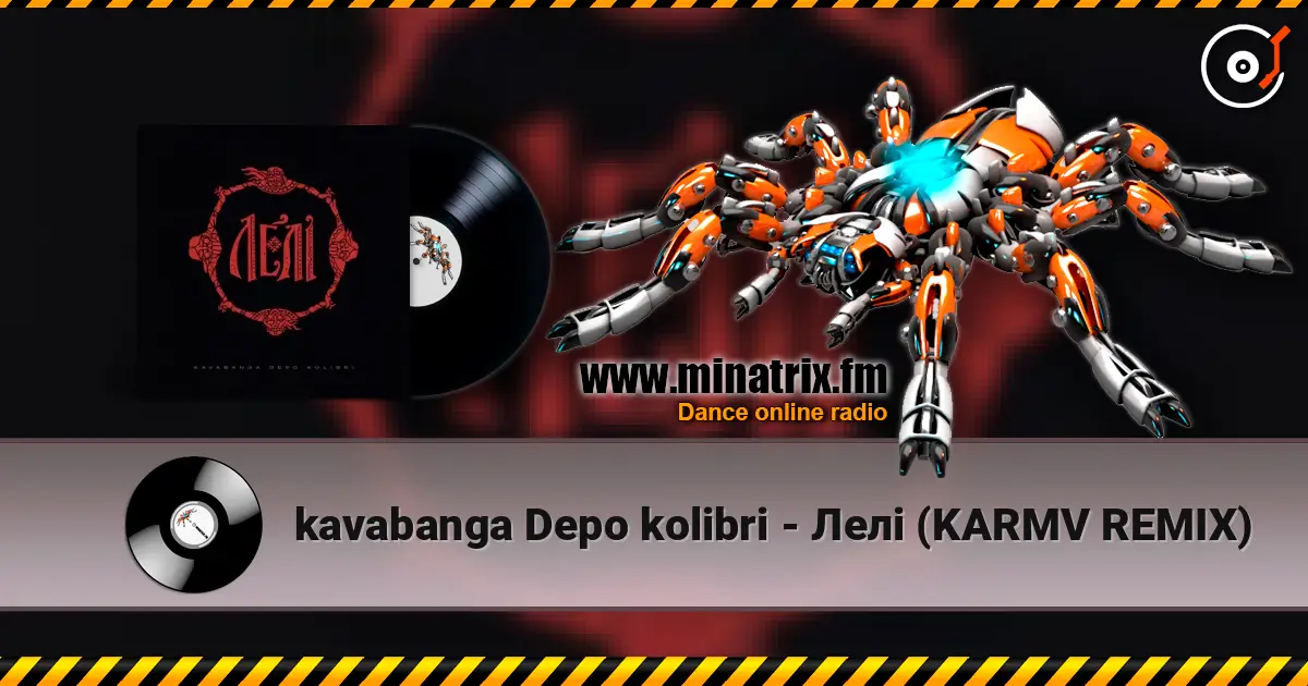 kavabanga Depo kolibri - Лелі (KARMV REMIX) écouter en ligne en haute qualité | Minatrix.FM