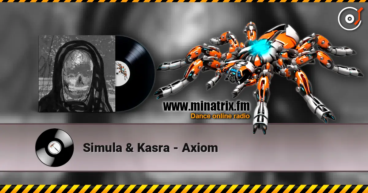 Simula & Kasra - Axiom écouter en ligne en haute qualité | Minatrix.FM