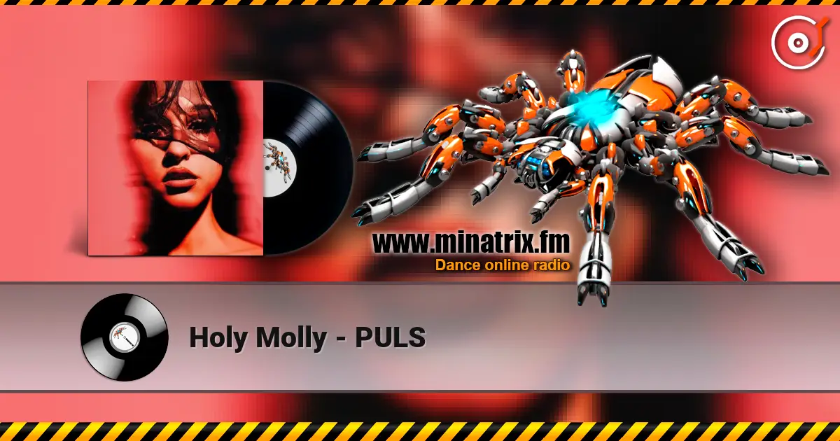 Holy Molly - PULS écouter en ligne en haute qualité | Minatrix.FM