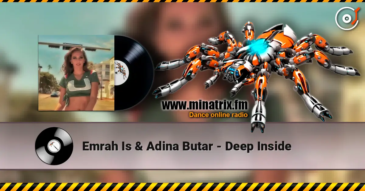 Emrah Is & Adina Butar - Deep Inside écouter en ligne en haute qualité | Minatrix.FM