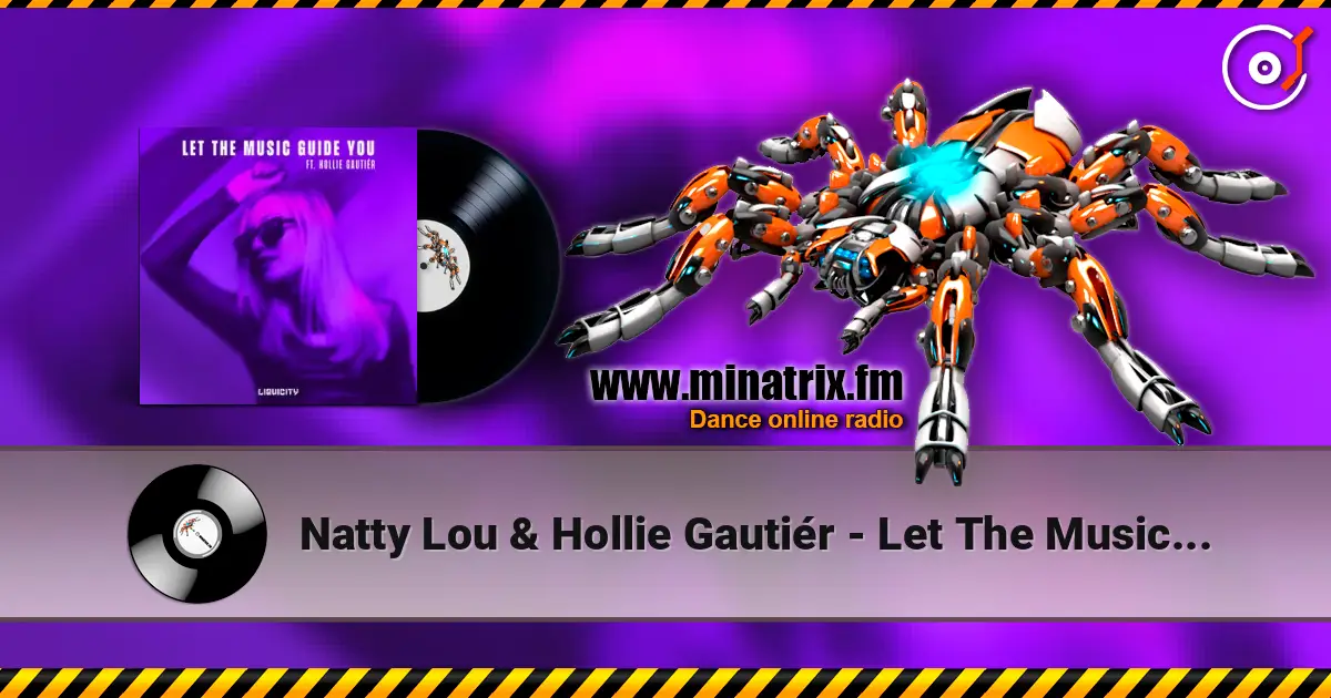 Natty Lou & Hollie Gautiér - Let The Music Guide You écouter en ligne en haute qualité | Minatrix.FM