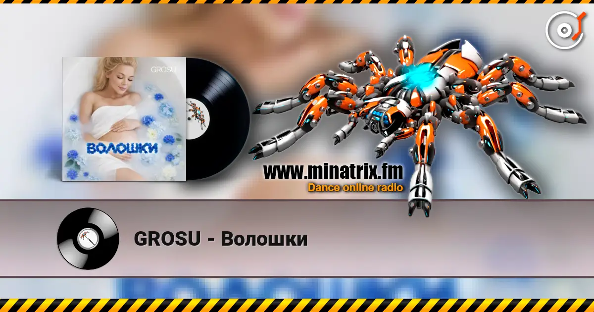 GROSU - Волошки écouter en ligne en haute qualité | Minatrix.FM