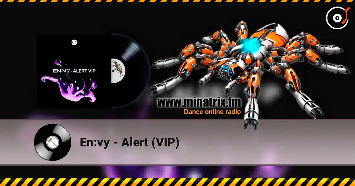 En:vy - Alert (VIP) écouter en ligne en haute qualité | Minatrix.FM